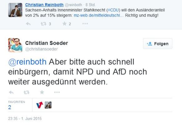Christian Soeder: "Aber bitte auch schnell einbürgern, damit NPD und AfD noch weiter ausgedünnt werden."